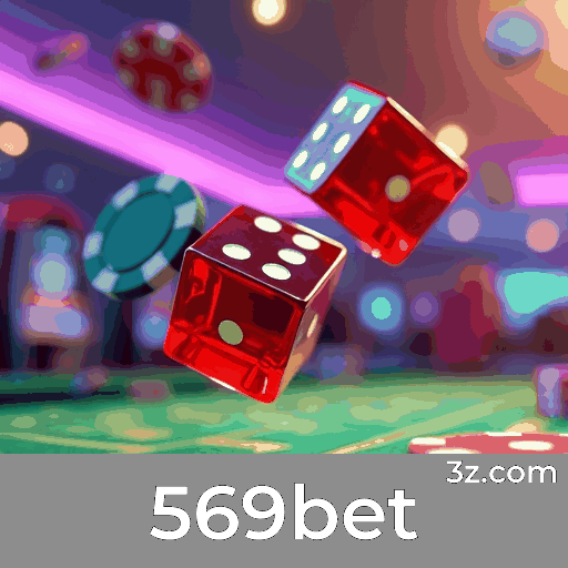 569bet: Estável, Seguro e Otimizado para o Brasil